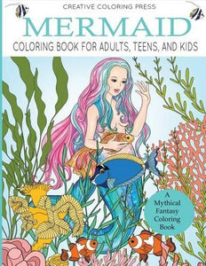 Mermaid Coloring Book for Adults, Teens, and Kids 