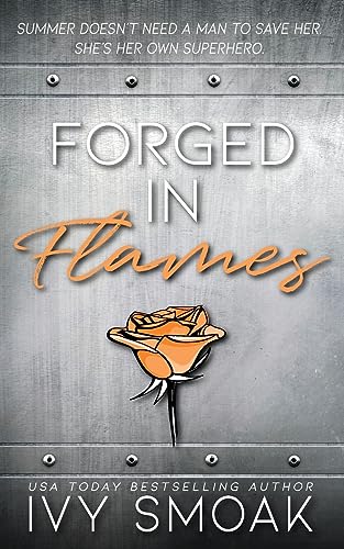 Forged in Flames