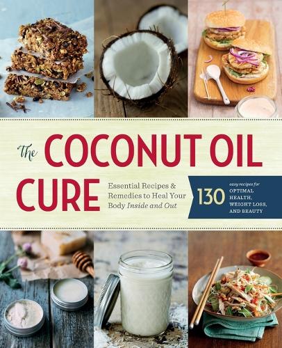 The Coconut Oil Cure