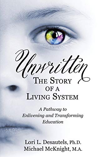 Unwritten, The Story of a Living System