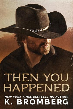 Then You Happened