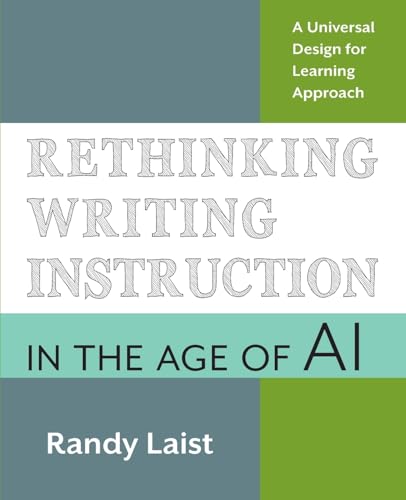 Rethinking Writing Instruction in the Age of AI