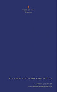 The Flannery O'Connor Collection 