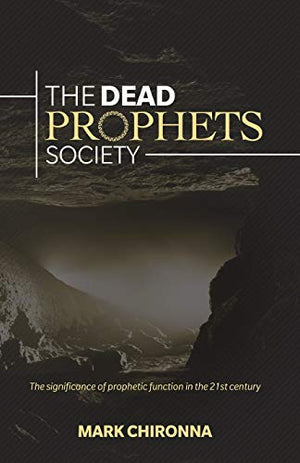 The Dead Prophets Society