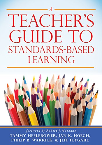 Teacher's Guide to Standards-Based Learning