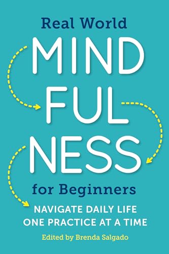 Real World Mindfulness for Beginners