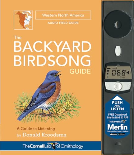 The Backyard Birdsong Guide Western North America