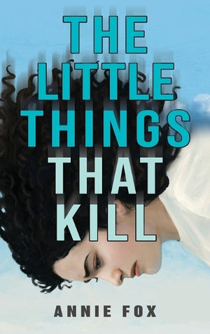 The Little Things That Kill