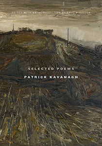 Selected Poems | Patrick Kavanagh 