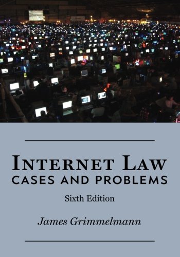 Internet Law : Cases and Problems