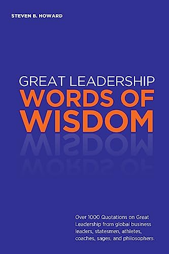 Great Leadership Words of Wisdom
