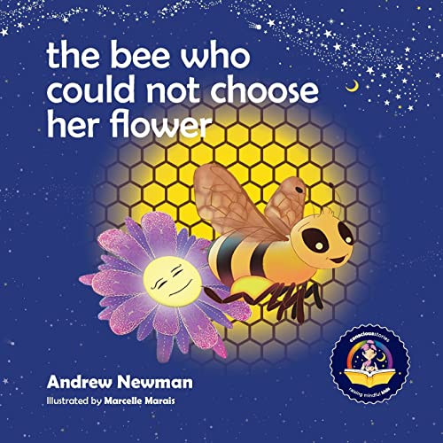 The Bee Who Could Not Choose Her Flower