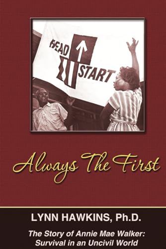 Always the First