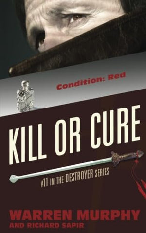 Kill Or Cure: Volume 10 (The Destroyer)