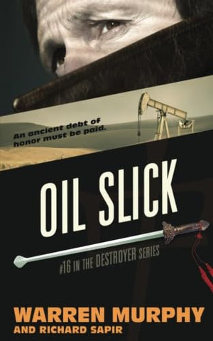 Oil Slick: Volume 16 (The Destroyer)