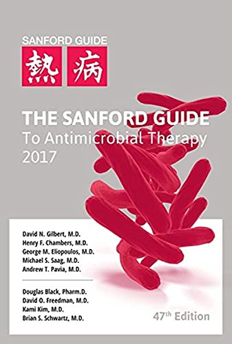 The Sanford Guide to Antimicrobial Therapy 2017 - Pocket Edition
