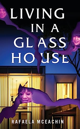 Living In a Glass House