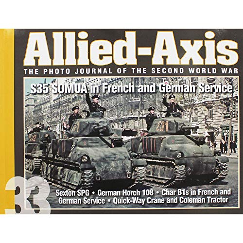 Allied-Axis, the Photo Journal of the Second World War n. 33