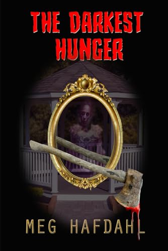 The Darkest Hunger (Willoughby Chronicles)