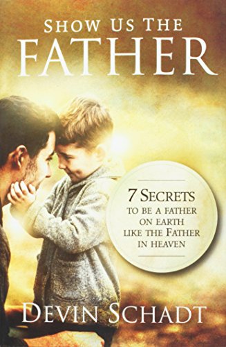 Show Us the Father