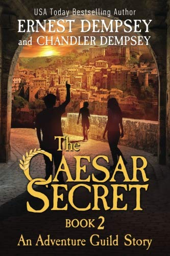The Caesar Secret: Part 2: An Adventure Guild Story: Volume 2 (The Adventure Guild)