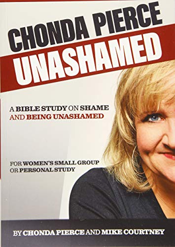 Chonda Pierce: Unashamed