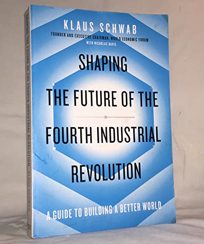 Shaping the Fourth Industrial Revolution