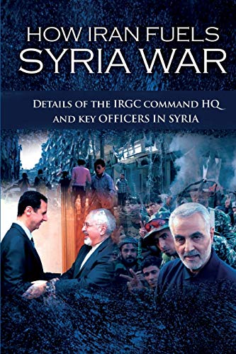 How Iran Fuels Syria War