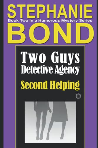 Second Helping: A humorous mystery (Two Guys Detective Agency)