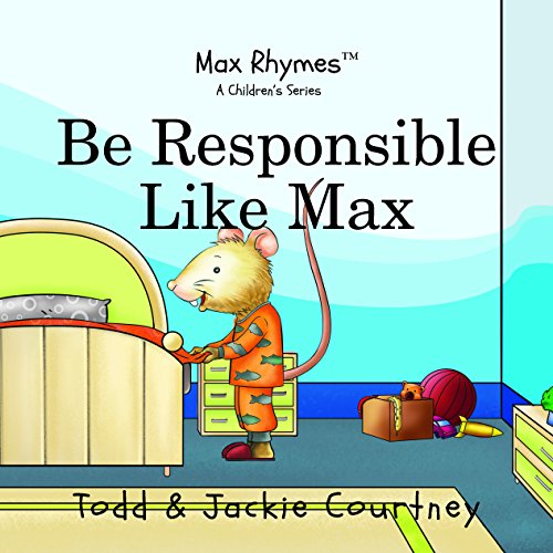 Be Responsible Like Max