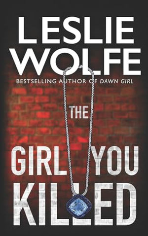 The Girl You Killed