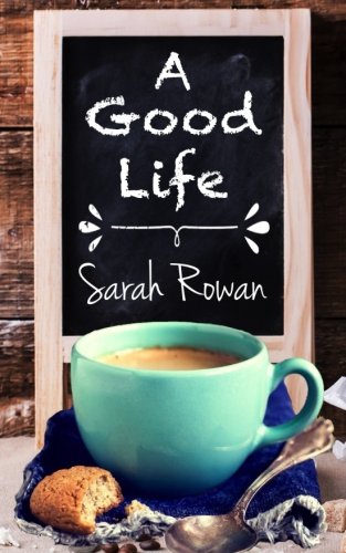 A Good Life