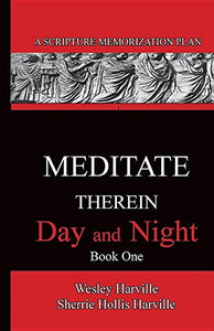 Meditate Therein Day And Night Book 1 
