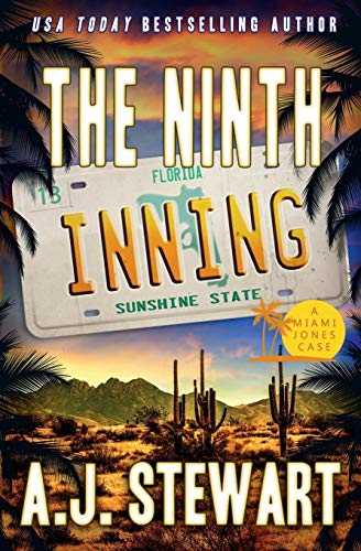 The Ninth Inning (Miami Jones Private Investigator Mystery)