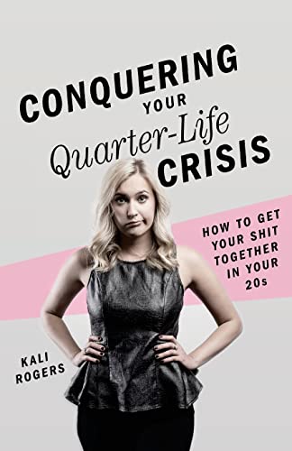 Conquering Your Quarter-Life Crisis