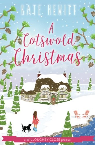 A Cotswold Christmas (Willoughby Close Series)