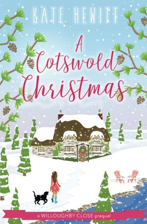 A Cotswold Christmas (Willoughby Close Series)