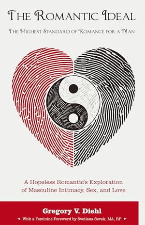 The Romantic Ideal-The Highest Standard of Romance for a Man