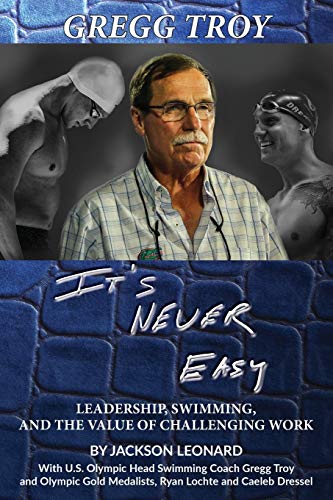 Gregg Troy - It's Never Easy