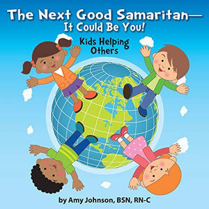 The Next Good Samaritan-It Could Be You! 
