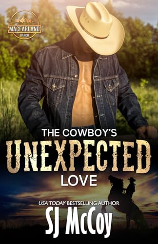 The Cowboy's Unexpected Love