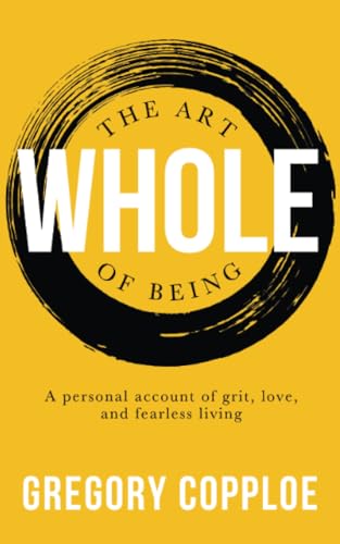 The Art of Being Whole