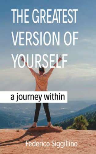 The Greatest Version of Yourself