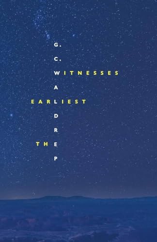 The Earliest Witnesses