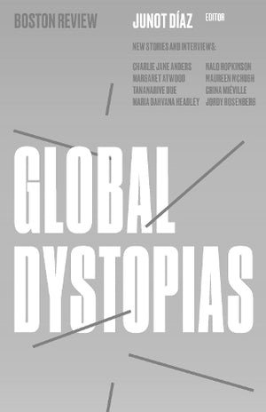 Global Dystopias