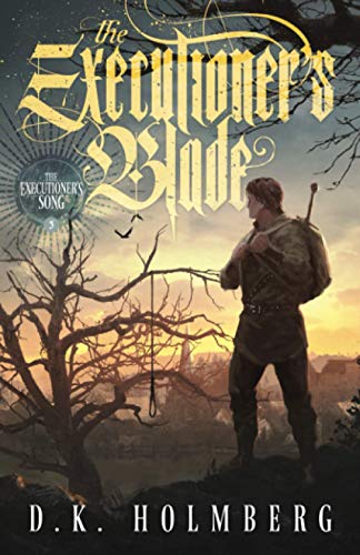 The Executioner's Blade (The Executioner's Song)