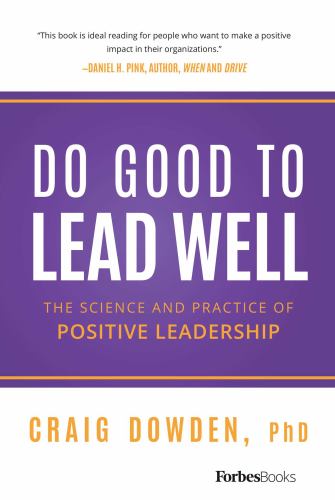 Do Good To Lead Well