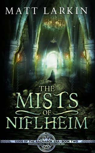 The Mists of Niflheim