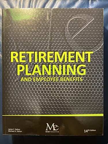 Retirement Planning and Employee Benefits 14th Edition