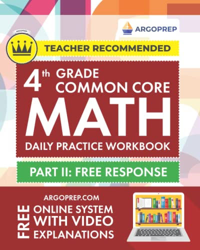 th Grade Common Core Math Daily Practice Workbook  Part II Free Response   Practice Questions and Video Explanations  Argo Brothers